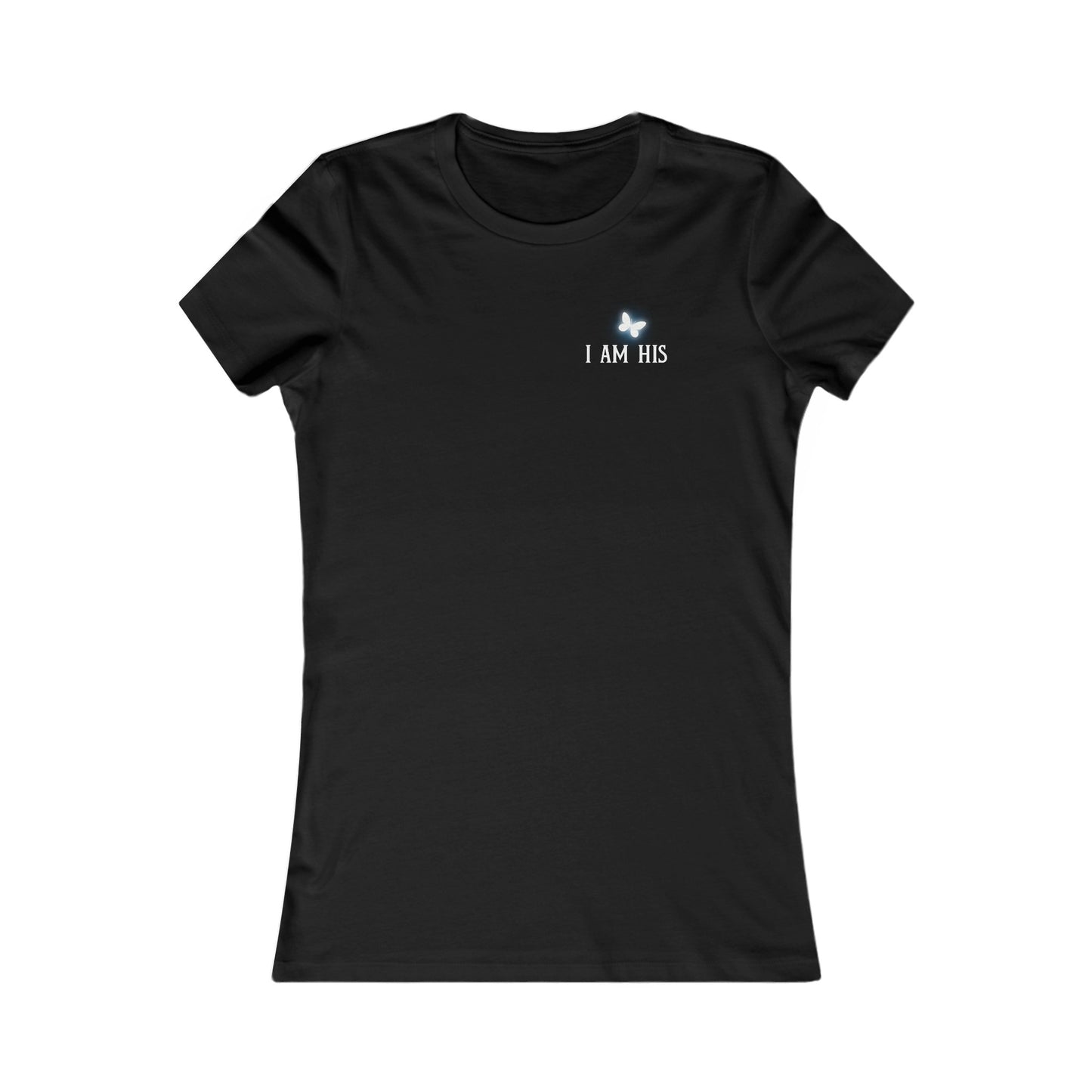 I Am His - Women's Tee