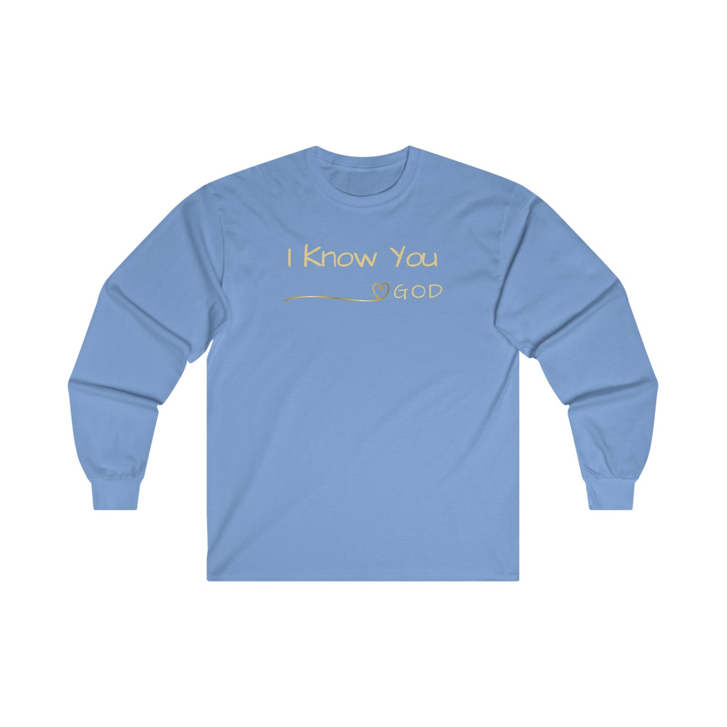 I Know You - Long Sleeve Tee