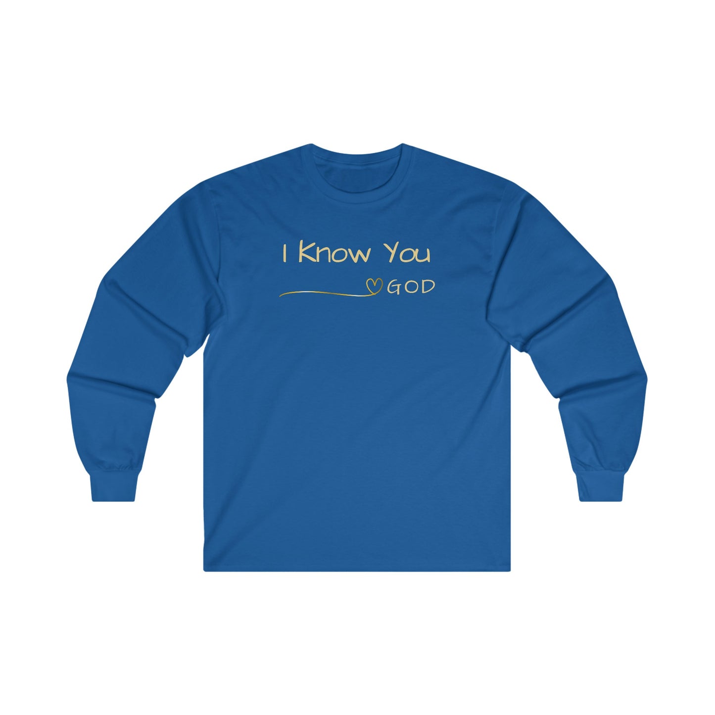 I Know You - Long Sleeve Tee