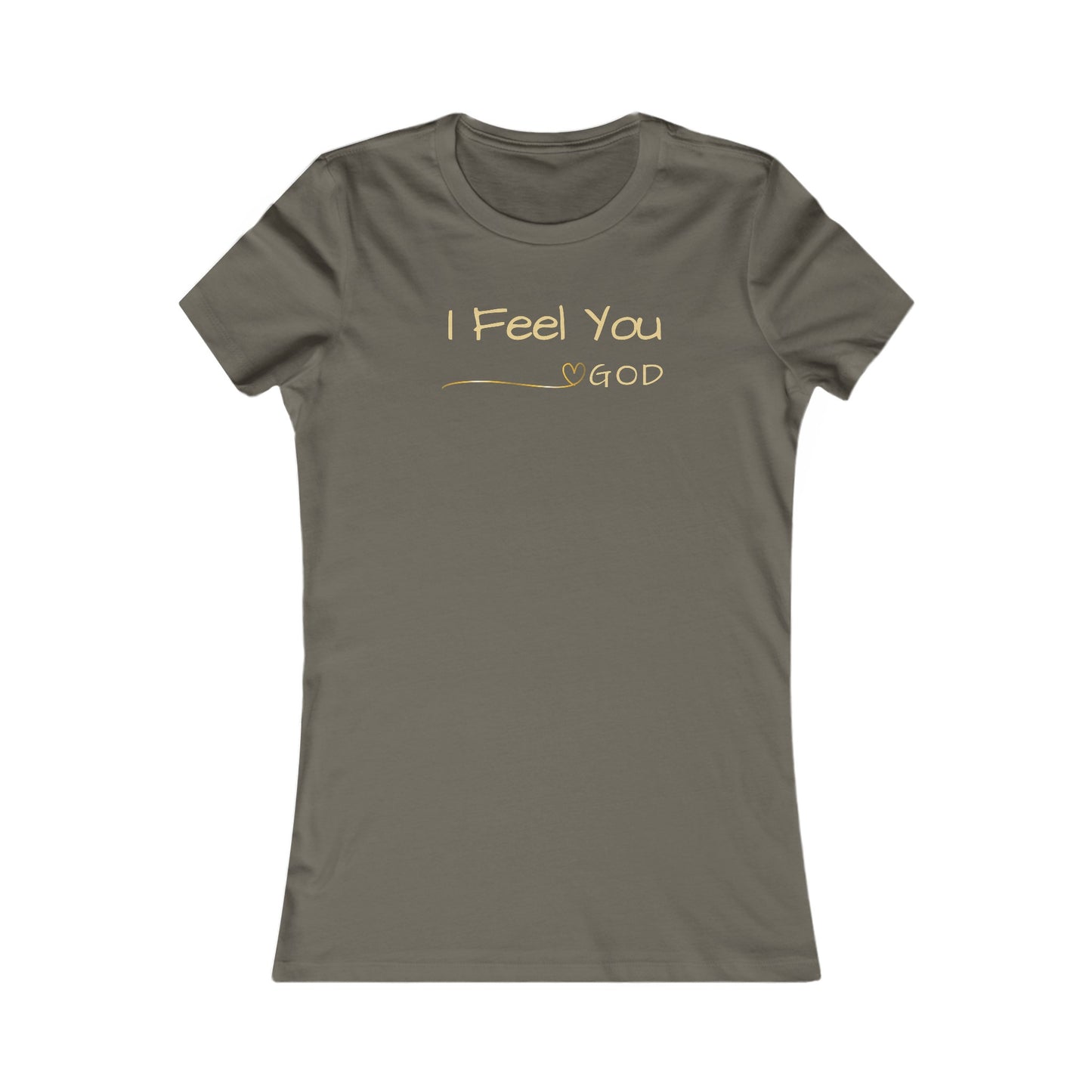 I Feel You - Women's Tee