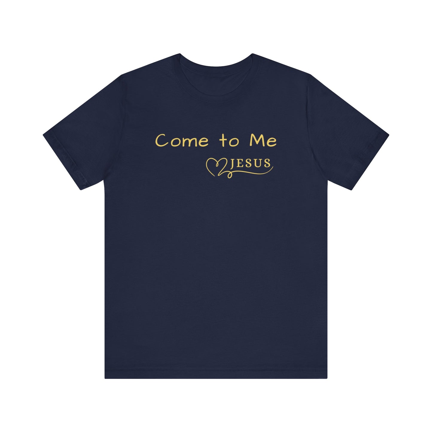 Come to Me - Tee