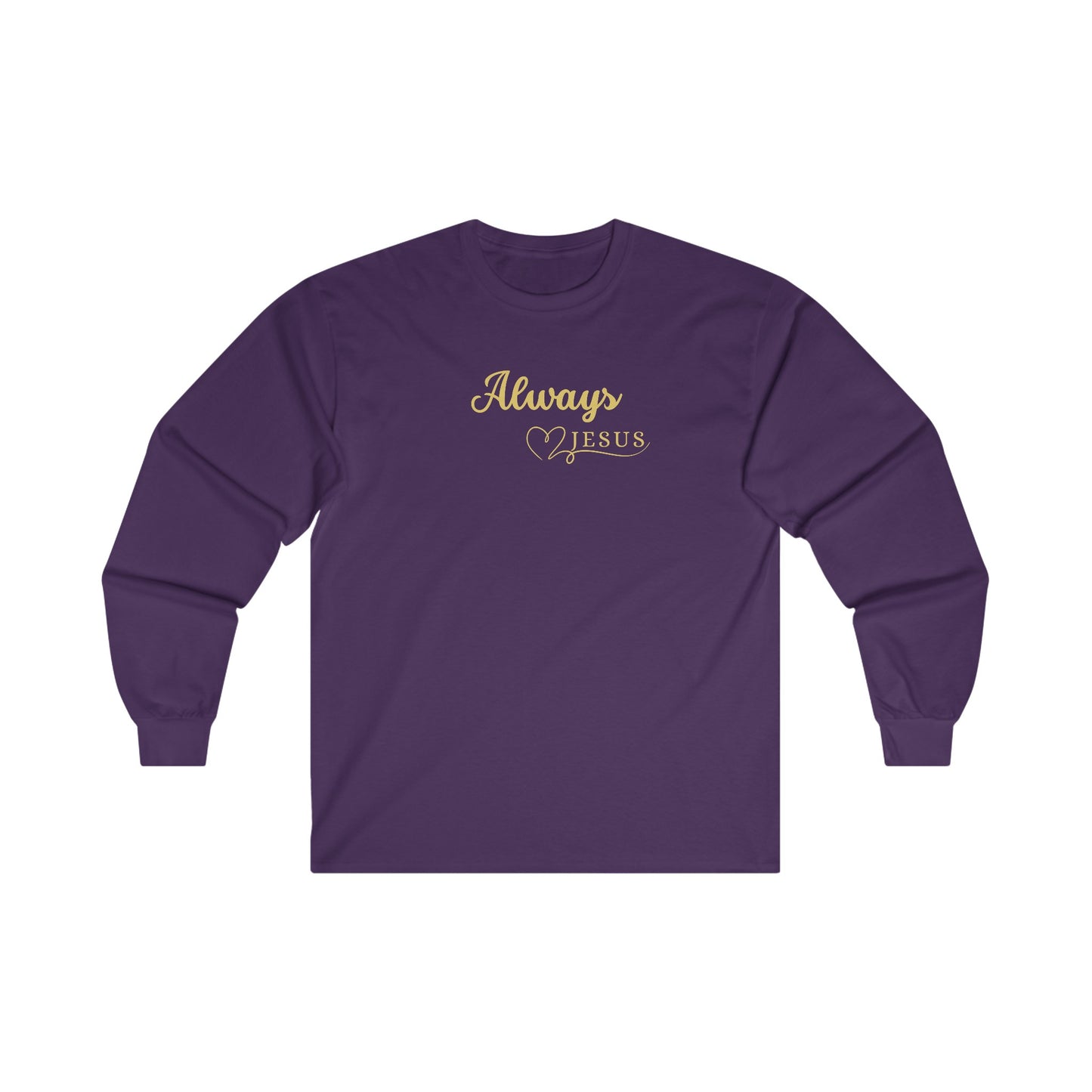 Always - Long Sleeve Tee