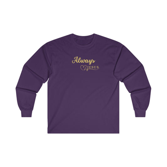 Always - Long Sleeve Tee