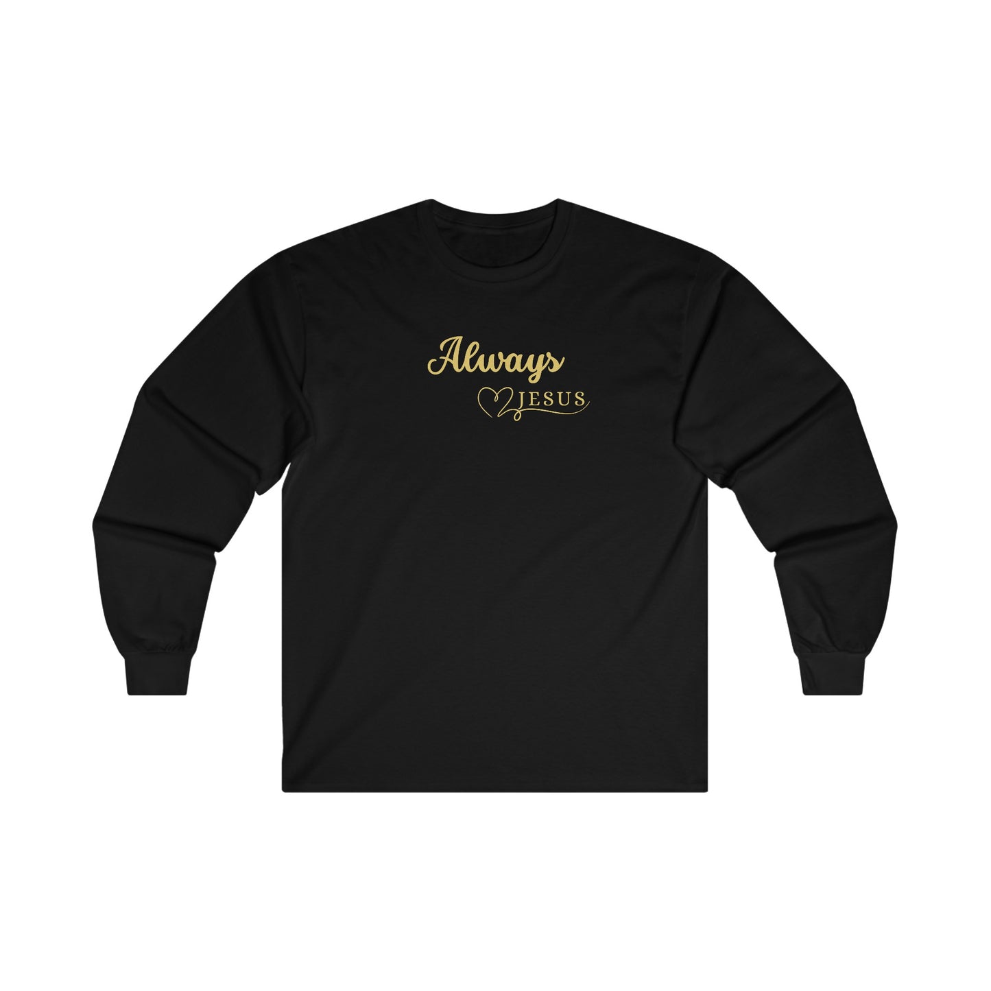 Always - Long Sleeve Tee